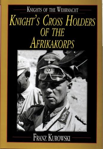 Knjiga Knight's Cross Holders of the Afrikakorps