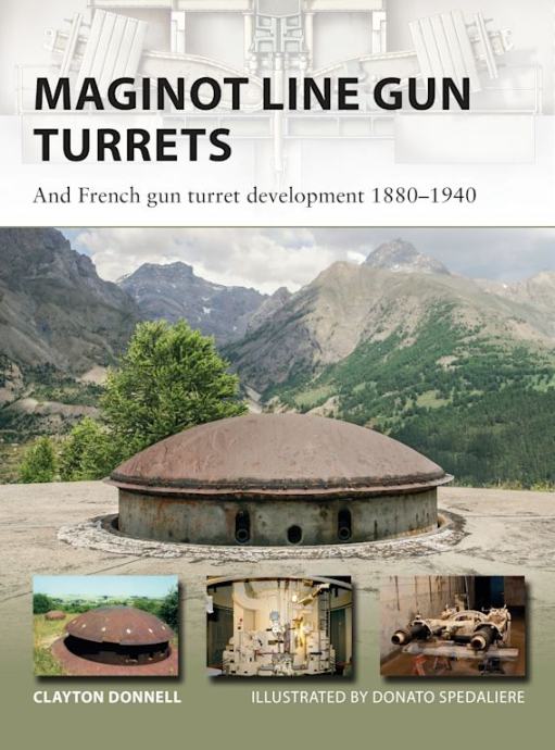 Knjiga Maginot Line Gun Turrets and French gun turret development