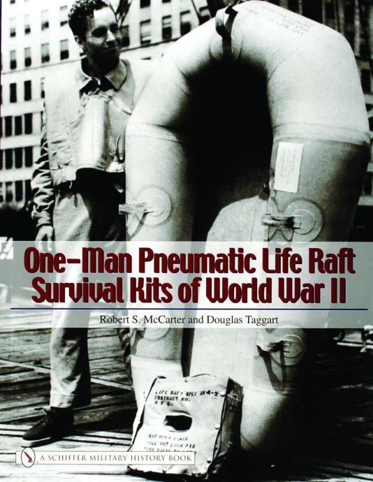 Knjiga One-Man Pneumatic Life Raft Survival Kits of World War II