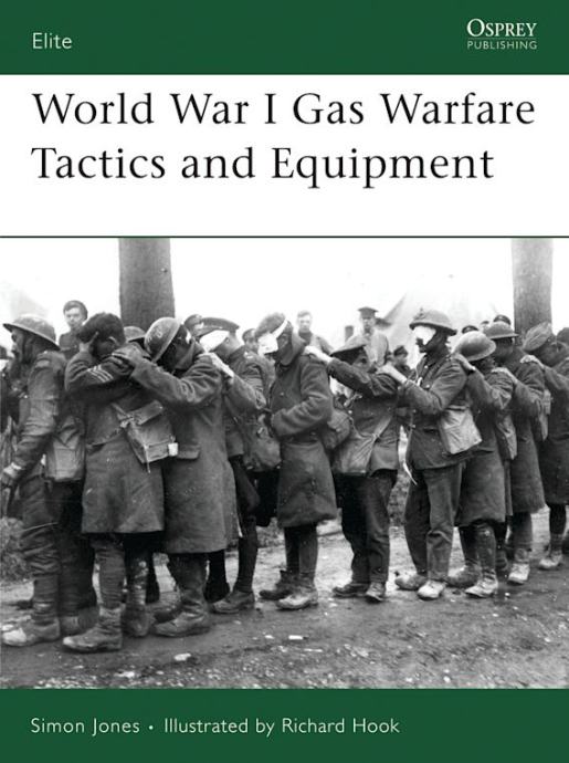 Knjiga World War I Gas Warfare Tactics and Equipment