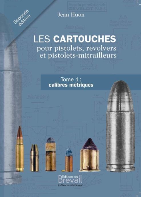 LES CARTOUCHES POUR PISTOLETS, REVOLVERS ET PISTOLETS-MITRAILLEURS 1