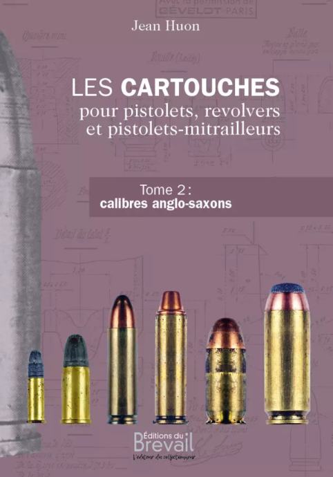 LES CARTOUCHES POUR PISTOLETS, REVOLVERS ET PISTOLETS-MITRAILLEURS 2