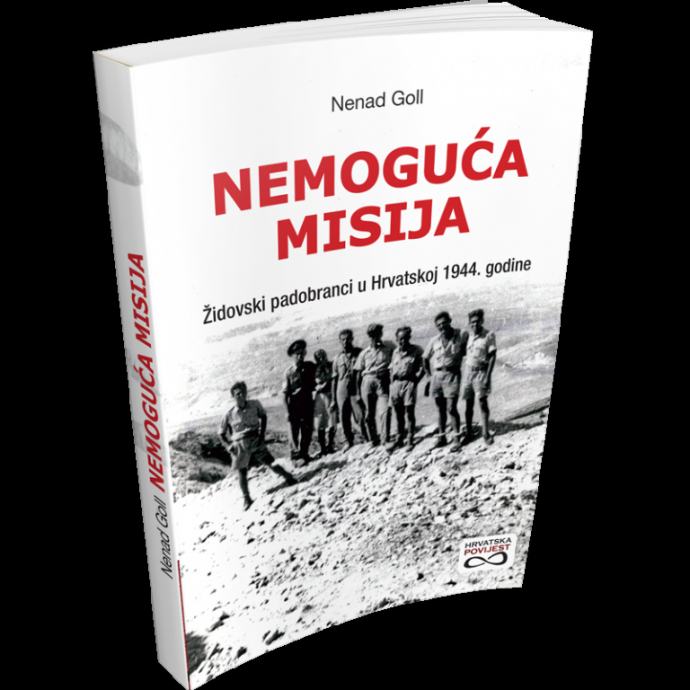 Nemoguća misija - Židovski padobranci u Hrvatskoj 1944. godine