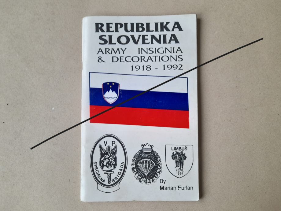 OZNAKE IN ODLIKOVANJA REPUBLIKE SLOVENIJE 1918-1992