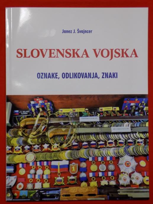 Švajncer: Slovenska vojska, oznake, znaki, odlikovanja