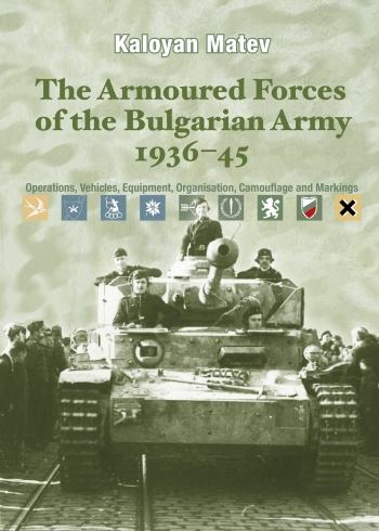 The Armoured Forces of the Bulgarian Army 1936-45