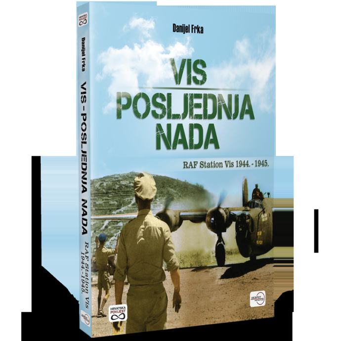 Vis - Posljednja Nada, RAF station VIS 1944.-1945.