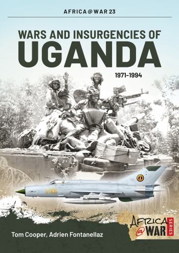 Wars and Insurgencies of Uganda 1971-1994