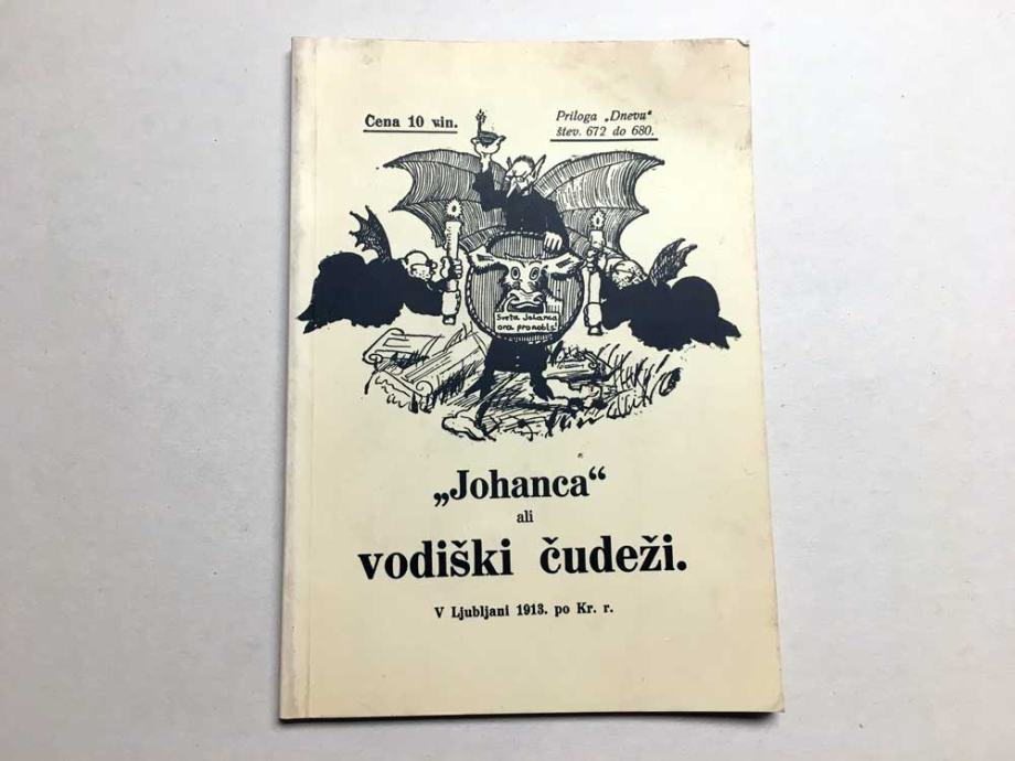 Ivan Lah: "Johanca" ali Vodiški čudeži (faksimile, 1995)