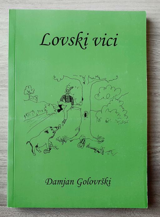 LOVSKI VICI Damjan Golovrški