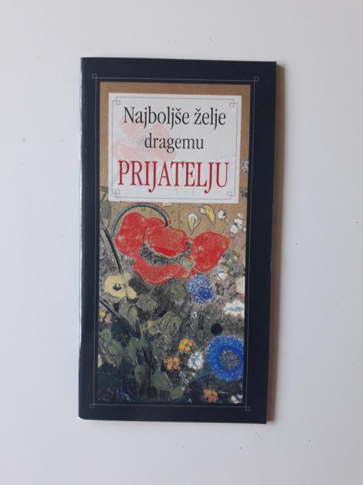 NAJBOLJŠE ŽELJE DRAGEMU PRIJATELJU