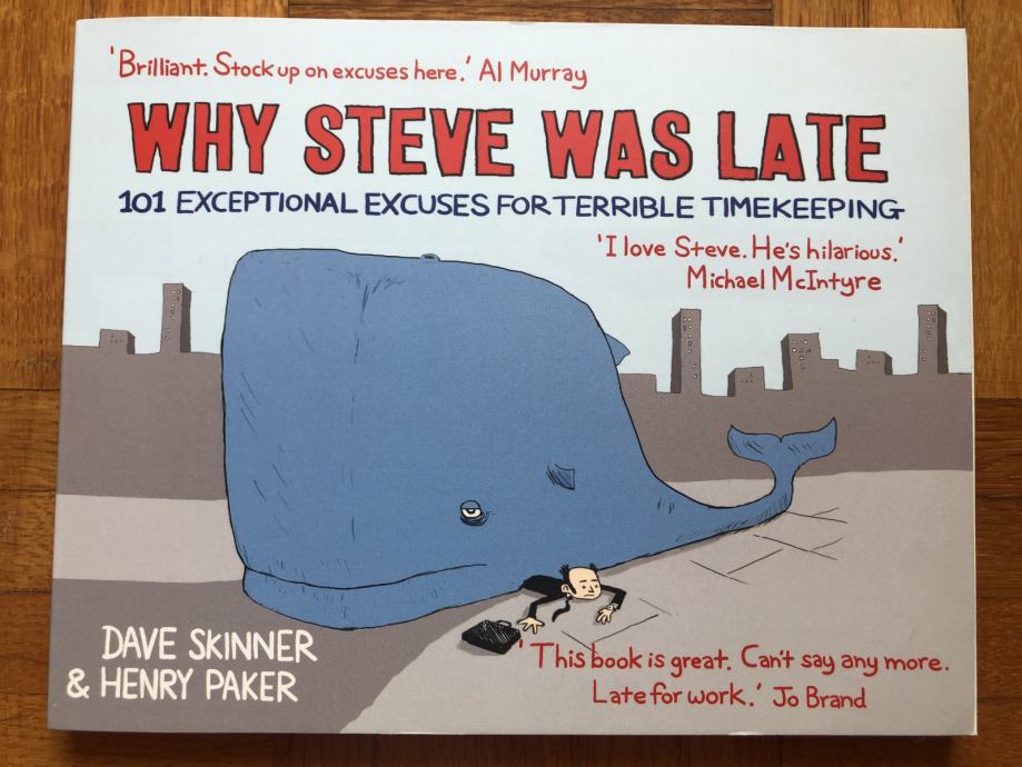 Why Steve Was Late