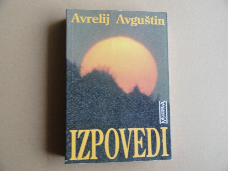 AVRELIJ AVGUŠTIN, IZPOVEDI