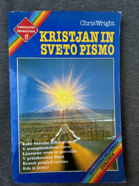 Chris Wright - KRISTJAN IN SVETO PISMO Ognjišče 1990,