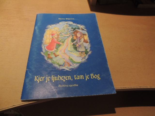 KJER JE BOG, TAM JE LJUBEZEN BOŽIČNA ZGODBA M. SKLJAROVA SALVE 2001