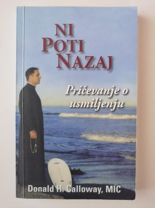 NI POTI NAZAJ, PRIČEVANJE O USMILJENJU