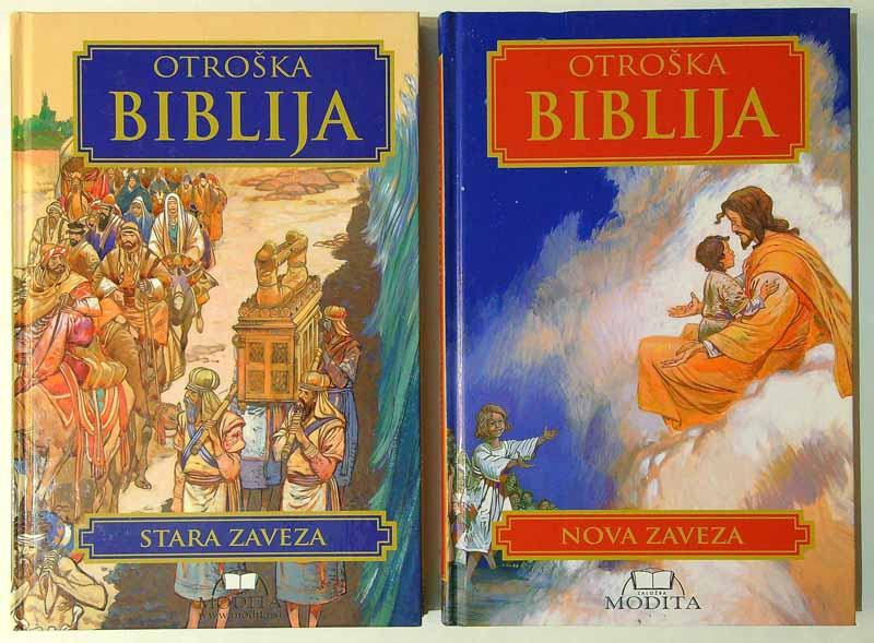 OTROŠKA BIBLIJA; STARA IN NOVA ZAVEZA