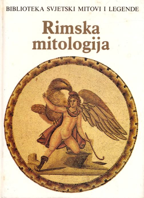 Stewart Perowne: RIMSKA MITOLOGIJA