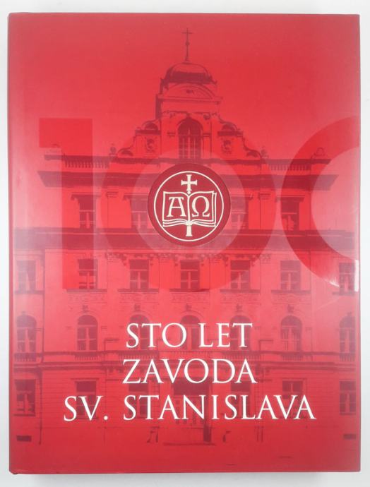 STO LET ZAVODA SV. STANISLAVA