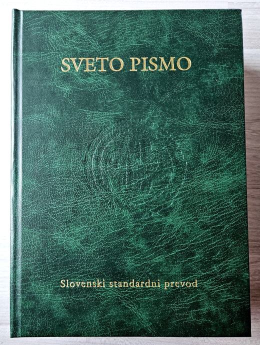 SVETO PISMO STARE IN NOVE ZAVEZE : SLOVENSKI STANDARDNI PREVOD 1996