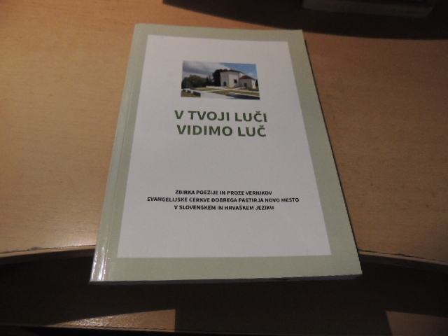 V TVOJI LUČI VIDIMO LUČ T. JOVANOVIČ ZALOŽILA EVANGELIJSKA CERKEV