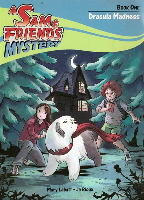 A Sam & friends mystery - Dracula Madness - Book 1 - Mary Labatt