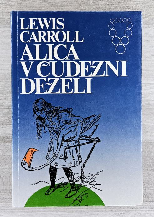 ALICA V ČUDEŽNI DEŽELI Lewis Carroll