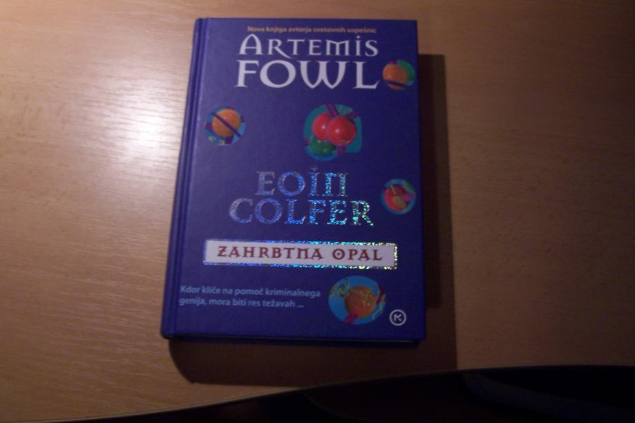 ARTEMIS FOWL ZAHRBTNA OPAL E. COLFER MLADINSKA KNJIGA 2006