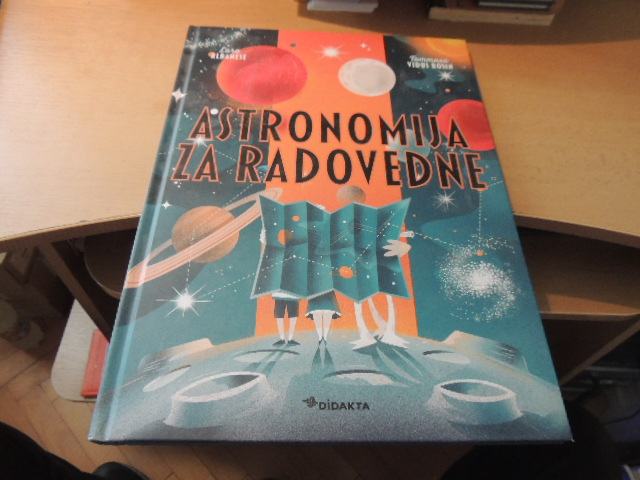 ASTRONOMIJA ZA RADOVEDNE L. ALBANESE ZALOŽBA DIDAKTA 2020