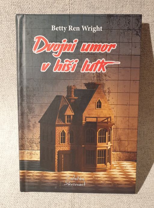 Betty Ren Wright - Dvojni umor v hiši lutk