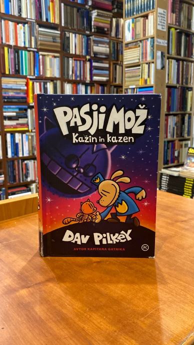 Dav Pilkey: Pasji mož: Kažin in kazen