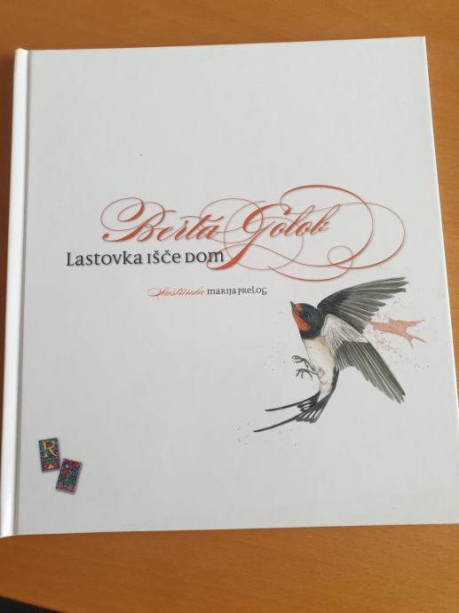 Golob Berta, Lastovka išče dom