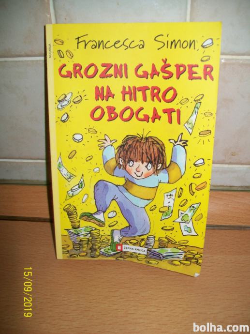 Grozni Gašper na hitro obogati - Francesca Simon