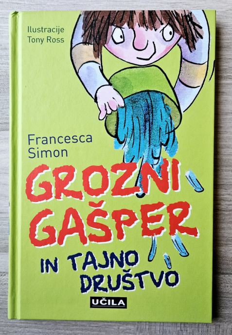 GROZNI GAŠPER IN TAJNO DRUŠTVO Francesca Simon