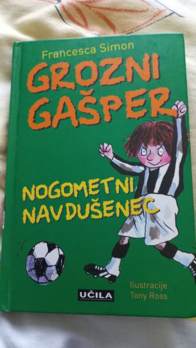 Grozni Gašper, nogometni navdušenec, Francesca Simon