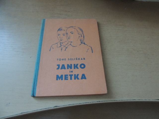 JANKO IN METKA T. SELIŠKAR MLADINSKA MATICA 1939