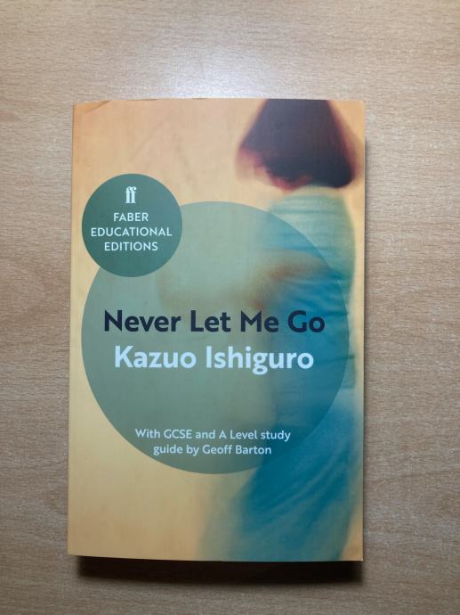 Kazuo Ishiguro - Never Let me GO