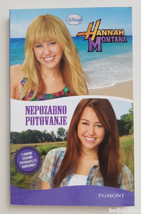 Knjiga HANNAH MONTANA - NEPOZABNO POTOVANJE