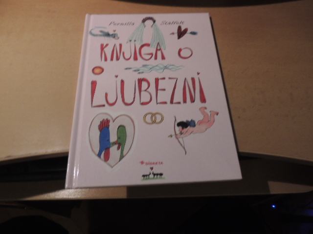 KNJIGA O LJUBEZNI P. STALFELT ZALOŽBA DIDAKTA 2009