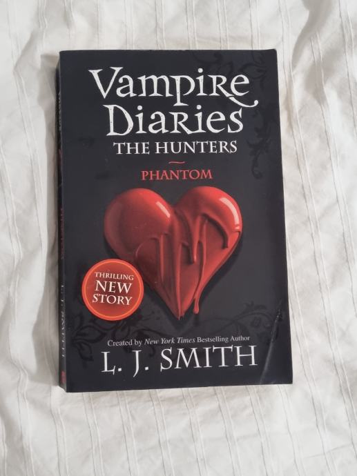 L. J. Smith: Vampire Diaries - The Hunters (Phantom)