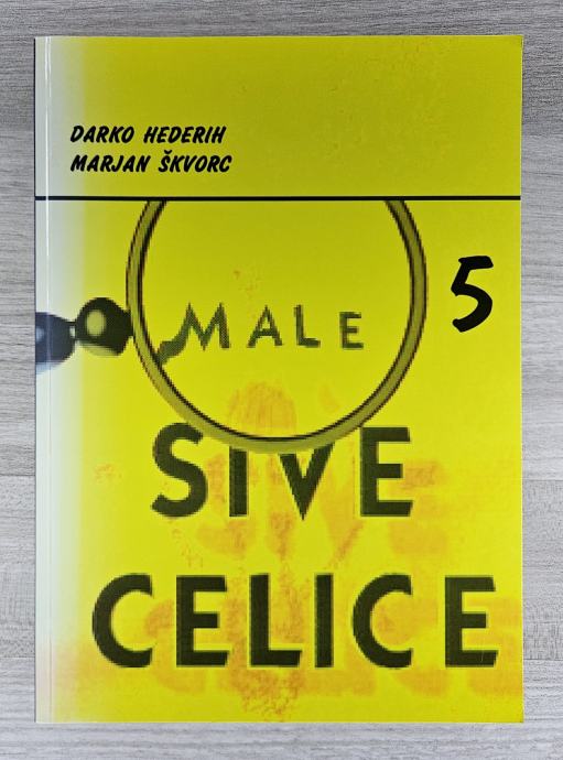 MALE SIVE CELICE 5 Darko Hederih Marjan Škvorc