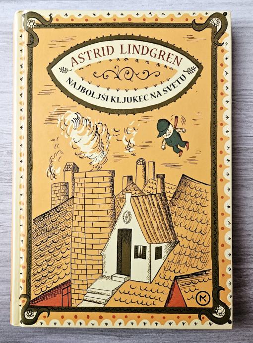 NAJBOLJŠI KLJUKEC NA SVETU Astrid Lindgren