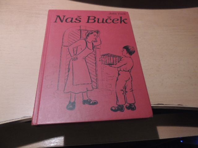 NAŠ BUČEK J. VOVK IZDALA LIPNICA OŠ STANETA ŽAGARJA 2007