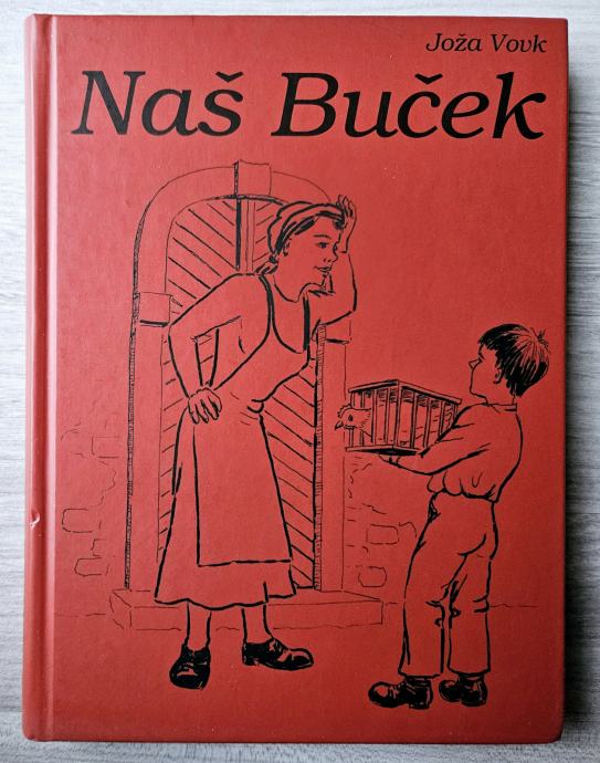 NAŠ BUČEK Joža Vovk