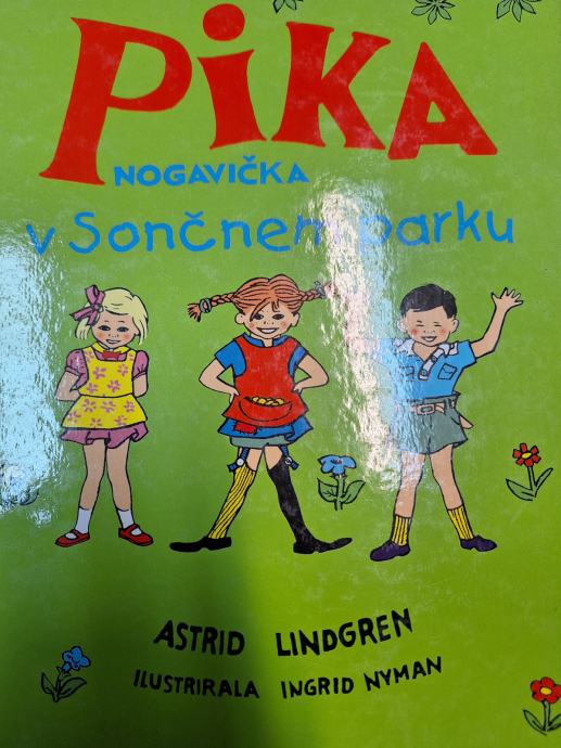 ASTRID LINDGREN PIKA NOGAVIČKA V SONČNEM PARKU