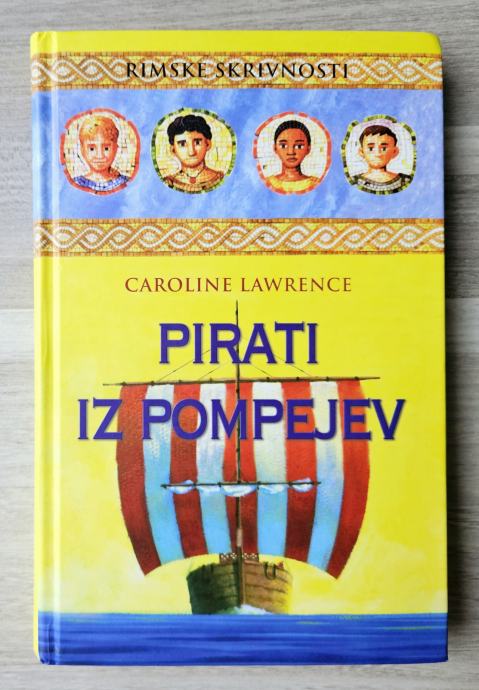 PIRATI IZ POMPEJEV Caroline Lawrence