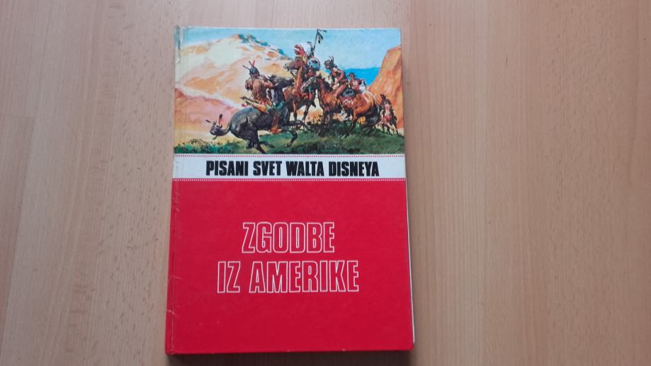 PISANI SVET WALT-A DISNEY-A.ZGODBE IZ AMERIKE