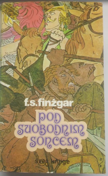 POD SVOBODNIM SONCEM - FINŽGAR