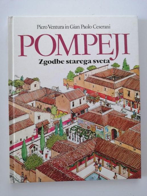 POMPEJI, ZGODBE STAREGA SVETA