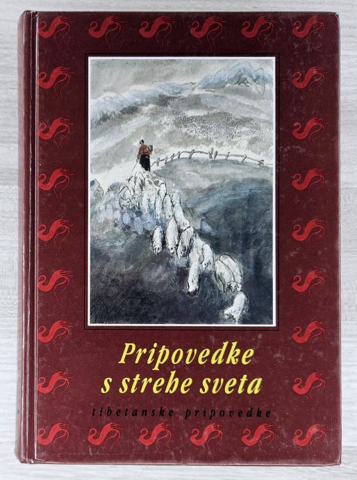 PRIPOVEDKE S STREHE SVETA : TIBETANSKE PRIPOVEDKE